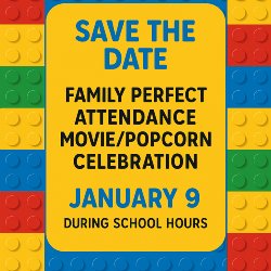 Family Perfect Attendance Movie/Popcorn Celebration